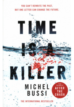 Time is a Killer Weidenfeld & Nicolson 9781474606691 Лето 1989 года