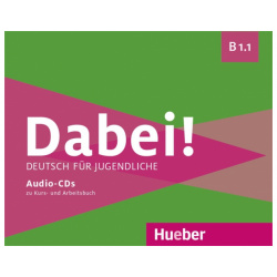 Dabei  B1 1 Medienpaket 3 Audio CDs Deutsch für Jugendliche als Fremdsprache Hueber Verlag 9783190217823