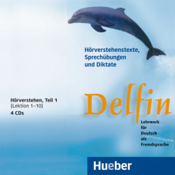 Delfin  4 Audio CDs Hörverstehen Teil 1 Lekt 1–10 Lehrwerk für Deutsch als Fremdsprache Hueber Verlag 9783190416011