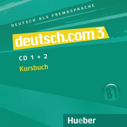 Deutsch com 3  2 Audio CDs zum Kursbuch als Fremdsprache Hueber Verlag 9783190516605