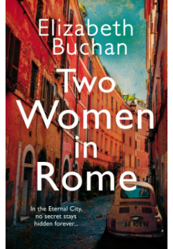 Two Women in Rome Corvus 9781786495358 