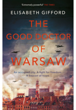 The Good Doctor of Warsaw Corvus 9781786492487 