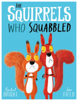The Squirrels Who Squabbled Orchard Book 9781408340479 