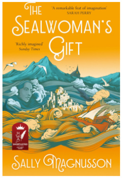 The Sealwomans Gift Two Roads 9781473638983 