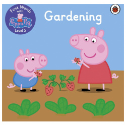First Words with Peppa  Level 5 Gardening Ladybird 9780241511671 Learn to read