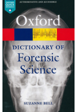A Dictionary of Forensic Science Oxford 9780199594009 