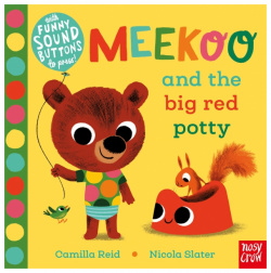Meekoo and the Big Red Potty Nosy Crow 9781788004237 