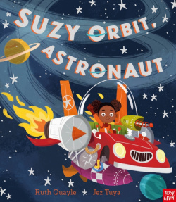 Suzy Orbit  Astronaut Nosy Crow 9781788004619