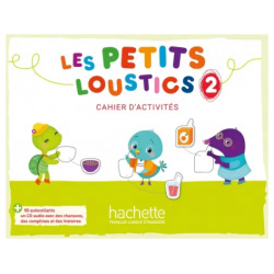 Les Petits Loustics 2  Cahier dactivités + CD audio Hachette FLE 9782016252833