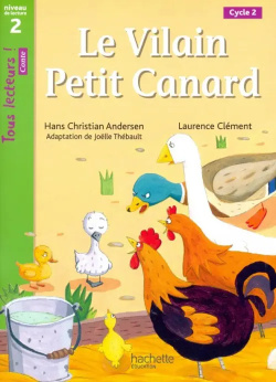 Le Vilain petit canard Hachette FLE 9782013941655 