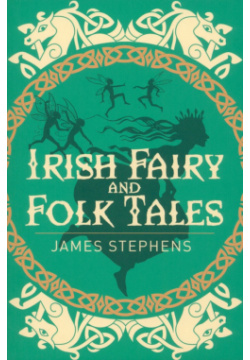 Irish Fairy & Folk Tales Arcturus 9781838575397 
