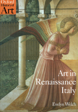 Art in Renaissance Italy 1350 1500 Oxford 9780192842794 