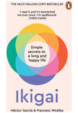 Ikigai  Simple secret to a long and happy life Penguin 9781529902402