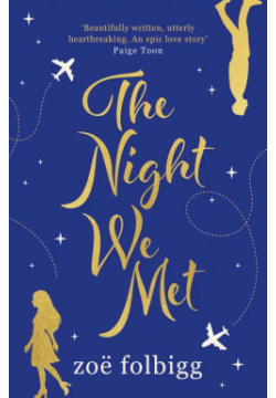 The Night We Met Bloomsbury 9781838930691 