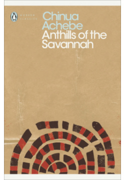 Anthills of the Savannah Penguin 9780141186900 