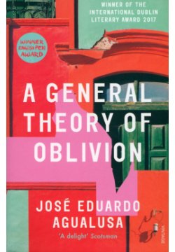 A General Theory of Oblivion Vintage books 9780099593126 The brilliant new novel