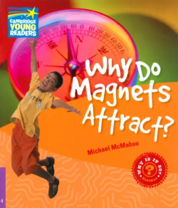 Why Do Magnets Attract? Level 4  Factbook Cambridge 9780521137218