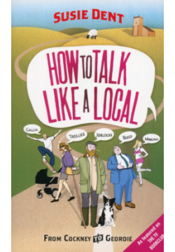 How to Talk Like a Local Arrow Books 9780099514763 