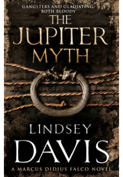 The Jupiter Myth Arrow Books 9780099515197 Gangsters and Gladiating