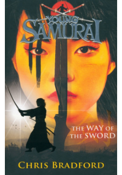 The Way of Sword Puffin 9780141324319 Young Samurai: is