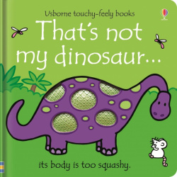 Thats not my dinosaur… Usborne 9781474959056 Meet five friendly dinosaurs in