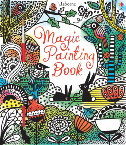 Magic Painting Book Usborne 9781409581888 