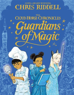 Guardians of Magic Macmillan Childrens Books 9781447277989 