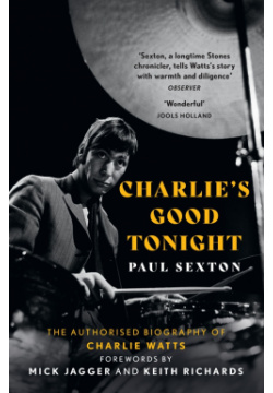 Charlie`s Good Tonight: The Authorised Biography Mudlark 9780008546373 