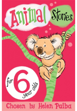 Animal Stories for 6 Year Olds Macmillan Childrens Books 9781509838783 