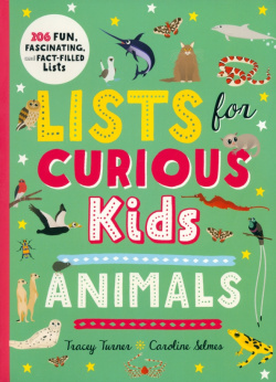 Lists for Curious Kids  Animals Macmillan Childrens Books 9781529062373
