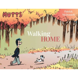 Mutts  Walking Home Andrews McMeel Publishing 9781524878030