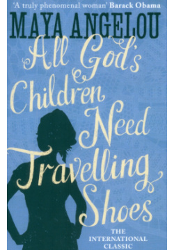 All Gods Children Need Travelling Shoes Virago 9781844085057 