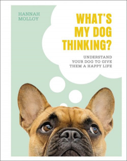 What`s My Dog Thinking? Dorling Kindersley 9780241435830 