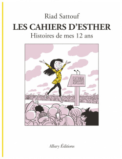 Les cahiers d`Esther  Histoire de mes 12 ans Allary Editions 9782370731531