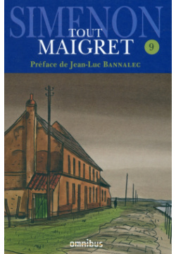 Tout Maigret  Tome 9 Omnibus Press 9782258150508