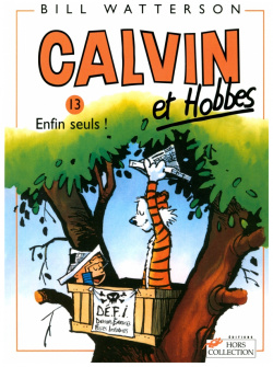 Calvin et Hobbes  Tome 13 Enfin seuls Hors Collection 9782258039438