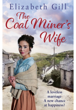 The Coal Miners Wife Quercus 9781787474611 