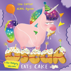 Oscar the Hungry Unicorn Eats Cake Orchard Book 9781408359365 