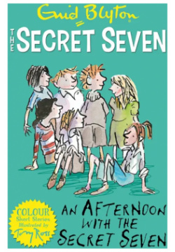 An Afternoon With the Secret Seven Hodder & Stoughton 9781444927672 