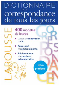 Dictionnaire de la correspondance tous les jours Larousse 9782036013926 