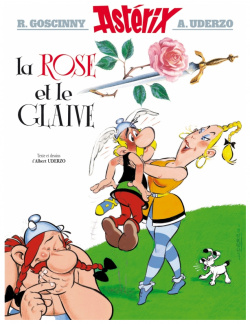 Astérix  Tome 29 La Rose et le glaive Albert Rene 9782864970538
