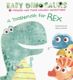 Baby Dinos  A Toothbrush For Rex Yoyo Books 9788854412507