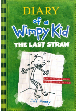 Diary of a Wimpy Kid  The Last Straw Abrams 978 0 8109 8821 7
