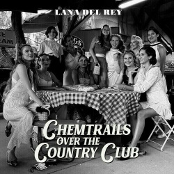 Виниловая пластинка Lana Del Rey  Chemtrails Over The Country Club LP Universal