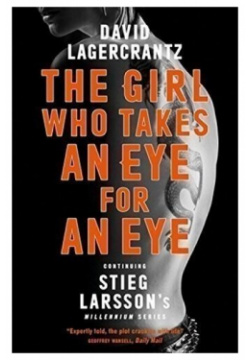 David Lagercrantz  The Girl Who Takes an Eye for Quercus Sentenced to two months