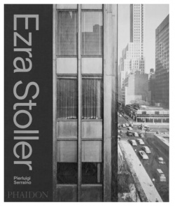 Pierluigi Serraino  Ezra Stoller: A Photographic History of Modern American Architecture Phaidon