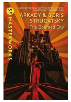 Arkady and Boris Strugatsky  Doomed City Oneworld Classics