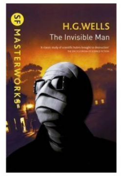 Herbert George Wells  The Invisible Man Orion 978 1 473 21798 0
