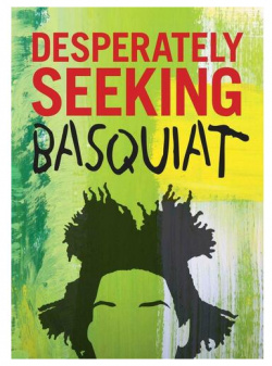 Ian Castello Cortes  Desperately Seeking Basquiat Gingko Press