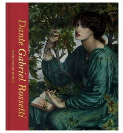 Dante Gabriel Rossetti (V&A) Thames and Hudson 